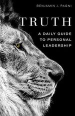 TRUTH: A Daily Guide to Personal Leadership (English Edition) Cover des Buches TRUTH: A Daily Guide to Personal Leadership (English Edition) (ISBN: B09Y2BNPLY)
