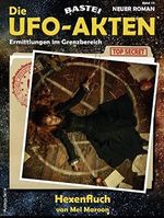 Die UFO-Akten 16: Hexenfluch Cover des Buches Die UFO-Akten 16: Hexenfluch (ISBN: B09YB6GWGX)