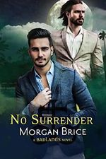 No Surrender: Badlands Book 5 - A MM Psychic Detective Romance Adventure (English Edition) Cover des Buches No Surrender: Badlands Book 5 - A MM Psychic Detective Romance Adventure (English Edition) (ISBN: B09YLGHTFY)