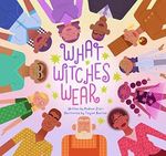 What Witches Wear (English Edition) Cover des Buches What Witches Wear (English Edition) (ISBN: B09YVRR2QP)