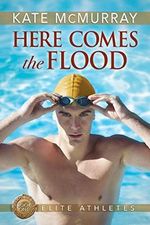 Here Comes the Flood (Elite Athletes) (English Edition) Cover des Buches Here Comes the Flood (Elite Athletes) (English Edition) (ISBN: B09Z2533W9)