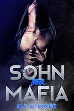 Der Sohn der Mafia Cover des Buches Der Sohn der Mafia (ISBN: B09ZF86VYS)