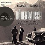 Höhenrausch: Das kurze Leben zwischen den Kriegen Cover des Buches Höhenrausch: Das kurze Leben zwischen den Kriegen (ISBN: B09ZHVTPML)