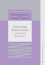 Advancing Preservation for Archives and Manuscripts (Archival Fundamentals Series III Book 5) (English Edition) Cover des Buches Advancing Preservation for Archives and Manuscripts (Archival Fundamentals Series III Book 5) (English Edition) (ISBN: B09ZMLYNSJ)