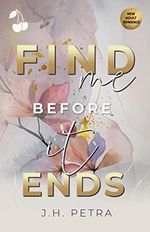 Find me before it ends Cover des Buches Find me before it ends (ISBN: B09ZP3XJH2)