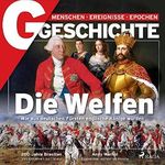G/GESCHICHTE - Die Welfen: Wie aus deutschen Fürsten englische Könige wurden Cover des Buches G/GESCHICHTE - Die Welfen: Wie aus deutschen Fürsten englische Könige wurden (ISBN: B09ZV6ZCVP)