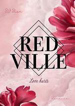 REDVILLE: Love hurts Cover des Buches REDVILLE: Love hurts (ISBN: B09ZV7NFR5)