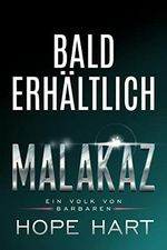 Malakaz: Eine Science-Fiction Alien Romanze (Ein Volk von Barbaren 5) Cover des Buches Malakaz: Eine Science-Fiction Alien Romanze (Ein Volk von Barbaren 5) (ISBN: B09ZXQ98SX)