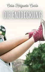 Die Entdeckung: Lesbische Romanze Cover des Buches Die Entdeckung: Lesbische Romanze (ISBN: B0B157Y51W)