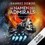 Im Namen des Admirals: Die Curtis-Legende 1 Cover des Buches Im Namen des Admirals: Die Curtis-Legende 1 (ISBN: B0B1DZHXKH)