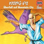Kung Fu - Überfall auf Mountain City: Die Originale 82 Cover des Buches Kung Fu - Überfall auf Mountain City: Die Originale 82 (ISBN: B0B1QNCYK6)