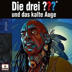 Die drei ??? und das kalte Auge: Die drei ??? Cover des Buches Die drei ??? und das kalte Auge: Die drei ??? (ISBN: B0B1QP7YR5)