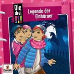 Legende der Einhörner: Die drei !!! 73 Cover des Buches Legende der Einhörner: Die drei !!! 73 (ISBN: B0B1QRDHKT)