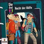 Nacht der Wölfe: Die drei !!! 69 Cover des Buches Nacht der Wölfe: Die drei !!! 69 (ISBN: B0B1QT4FR7)