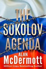 The Sokolov Agenda (English Edition) Cover des Buches The Sokolov Agenda (English Edition) (ISBN: B0B23BM695)
