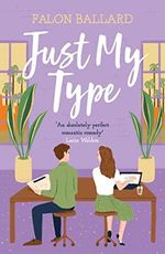 Just My Type (English Edition) Cover des Buches Just My Type (English Edition) (ISBN: B0B24CYKQC)
