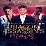 The Dragon Assassin’s Mates: The High Garden Dragons, Book 4 Cover des Buches The Dragon Assassin’s Mates: The High Garden Dragons, Book 4 (ISBN: B0B2V295WJ)