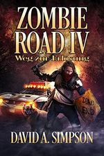 Zombie Road IV: Weg zur Erlösung (Zombie Road German 4) Cover des Buches Zombie Road IV: Weg zur Erlösung (Zombie Road German 4) (ISBN: B0B3FXTJQJ)