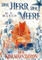 Der Herr der Meere: Der Korallenthron Cover des Buches Der Herr der Meere: Der Korallenthron (ISBN: B0B3NJVKRS)