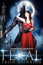 Feral: A Werewolf Monster Romance (Monsters & Artifacts Book 1) (English Edition) Cover des Buches Feral: A Werewolf Monster Romance (Monsters & Artifacts Book 1) (English Edition) (ISBN: B0B3QHXT97)