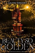 Beauty So Golden: A Rapunzel Fairytale Romance (English Edition) Cover des Buches Beauty So Golden: A Rapunzel Fairytale Romance (English Edition) (ISBN: B0B4PV56F6)