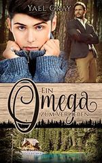Ein Omega zum Verlieben Cover des Buches Ein Omega zum Verlieben (ISBN: B0B4WXXXTJ)