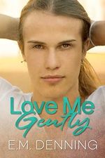 Love Me Gently (English Edition) Cover des Buches Love Me Gently (English Edition) (ISBN: B0B59ZL1M2)