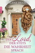 Der Lord, der stets die Wahrheit sprach Cover des Buches Der Lord, der stets die Wahrheit sprach (ISBN: B0B5B4MMGW)
