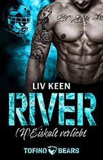 River: (H)Eiskalt verliebt (Tofino Bears 1) Cover des Buches River: (H)Eiskalt verliebt (Tofino Bears 1) (ISBN: B0B5B8STW2)