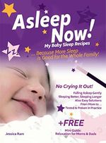 Asleep Now! My Baby Sleep Recipes: Gentle Sleep Solutions, Baby Sleep Aids, Book for Parents, (English Edition) Cover des Buches Asleep Now! My Baby Sleep Recipes: Gentle Sleep Solutions, Baby Sleep Aids, Book for Parents, (English Edition) (ISBN: B0B5DX9882)