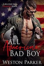 All American Bad Boy (A Military Man Romance Novel Book 4) (English Edition) Cover des Buches All American Bad Boy (A Military Man Romance Novel Book 4) (English Edition) (ISBN: B0B5HQXJXZ)