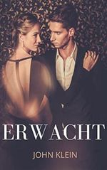 Erwacht Cover des Buches Erwacht (ISBN: B0B5NBL8R7)