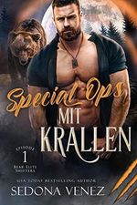 Special Ops Mit Krallen: Episode 1: Ein paranormaler Gestaltwandler-Liebesroman (Mit Krallen Elite Shifters Romantik) Cover des Buches Special Ops Mit Krallen: Episode 1: Ein paranormaler Gestaltwandler-Liebesroman (Mit Krallen Elite Shifters Romantik) (ISBN: B0B64D6GR8)