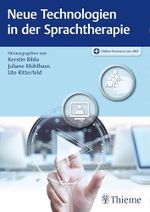 Neue Technologien in der Sprachtherapie Cover des Buches Neue Technologien in der Sprachtherapie (ISBN: B0B6GY3W1X)