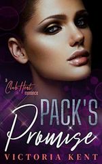 Pack's Promise: A Sweet and Steamy Omegaverse MMMF Romance (Club Heat) (English Edition) Cover des Buches Pack's Promise: A Sweet and Steamy Omegaverse MMMF Romance (Club Heat) (English Edition) (ISBN: B0B6HNYLK5)