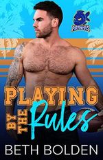 Playing by the Rules (Miami Piranhas Book 3) (English Edition) Cover des Buches Playing by the Rules (Miami Piranhas Book 3) (English Edition) (ISBN: B0B7896YLG)