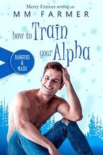 How to Train Your Alpha (Bangers & Mash Book 1) (English Edition) Cover des Buches How to Train Your Alpha (Bangers & Mash Book 1) (English Edition) (ISBN: B0B7BBDBTW)