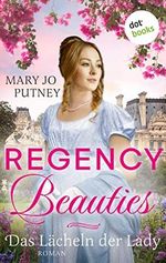 Regency Beauties - Das Lächeln der Lady: Roman: Band 2 der Regentschaftszeit-Romanze für alle Fans von Bridgerton Cover des Buches Regency Beauties - Das Lächeln der Lady: Roman: Band 2 der Regentschaftszeit-Romanze für alle Fans von Bridgerton (ISBN: B0B836JHBW)