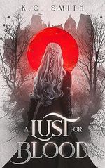 A Lust for Blood (Realm of Curses Book 1) (English Edition) Cover des Buches A Lust for Blood (Realm of Curses Book 1) (English Edition) (ISBN: B0B8J9CPM2)
