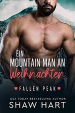 Ein Mountain Man an Weihnachten (Fallen Peak 4) Cover des Buches Ein Mountain Man an Weihnachten (Fallen Peak 4) (ISBN: B0B8WQDGV1)