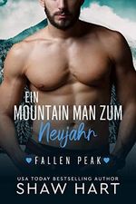 Ein Mountain Man zum Neujahr (Fallen Peak 5) Cover des Buches Ein Mountain Man zum Neujahr (Fallen Peak 5) (ISBN: B0B9849Z56)