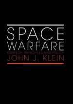 Space Warfare: Strategy, Principles and Policy (Space Power and Politics) (English Edition) Cover des Buches Space Warfare: Strategy, Principles and Policy (Space Power and Politics) (English Edition) (ISBN: B0B9KD8FTM)