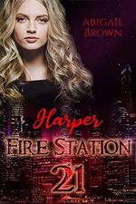 Fire Station 21: Harper Cover des Buches Fire Station 21: Harper (ISBN: B0B9YPX3BZ)