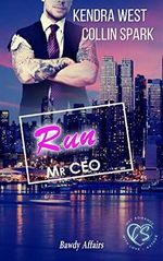 Run Mr CEO: CEO in Love (Bawdy Affairs 2) Cover des Buches Run Mr CEO: CEO in Love (Bawdy Affairs 2) (ISBN: B0BB9VFGKF)