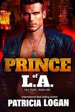 Prince of L.A. (FBI Files Book 1) (English Edition) Cover des Buches Prince of L.A. (FBI Files Book 1) (English Edition) (ISBN: B0BBXSRKH3)