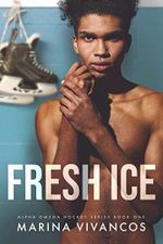 Fresh Ice (Alpha Omega Hockey Book 1) (English Edition) Cover des Buches Fresh Ice (Alpha Omega Hockey Book 1) (English Edition) (ISBN: B0BC9Q78MG)