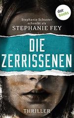 Die Zerrissenen: Ein Carina-Kyreleis-Thriller 3 | Die Gerichtsmedizinerin ermittelt Cover des Buches Die Zerrissenen: Ein Carina-Kyreleis-Thriller 3 | Die Gerichtsmedizinerin ermittelt (ISBN: B0BCGMN5DT)