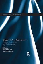 Global Nuclear Disarmament: Strategic, Political, and Regional Perspectives (Routledge Global Security Studies) (English Edition) Cover des Buches Global Nuclear Disarmament: Strategic, Political, and Regional Perspectives (Routledge Global Security Studies) (English Edition) (ISBN: B0BCJF21VT)