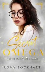 Secret Omega: A Sweet Omegaverse Romance (English Edition) Cover des Buches Secret Omega: A Sweet Omegaverse Romance (English Edition) (ISBN: B0BCQSQBRG)