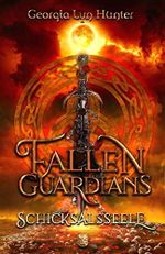 FALLEN GUARDIANS: Schicksalsseele Cover des Buches FALLEN GUARDIANS: Schicksalsseele (ISBN: B0BCVR9SSD)